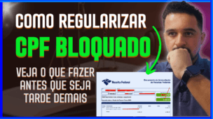 Como Regularizar CPF Bloqueado ou Irregular