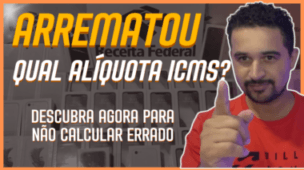 QUAL ALÍQUOTA ICMS USAR NO ARREMATE DE LEILÃO DA RECEITA FEDERAL? ARREMATE INTERNO E INTERESTADUAL