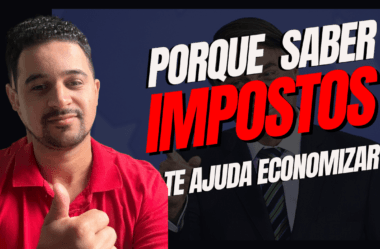 Porque você deve entender de impostos? Isso faz você economizar dinheiro