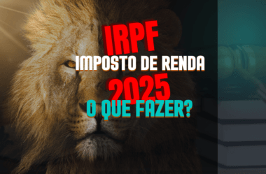 Imposto de Renda 2025: Descubra se Você Precisa Declarar