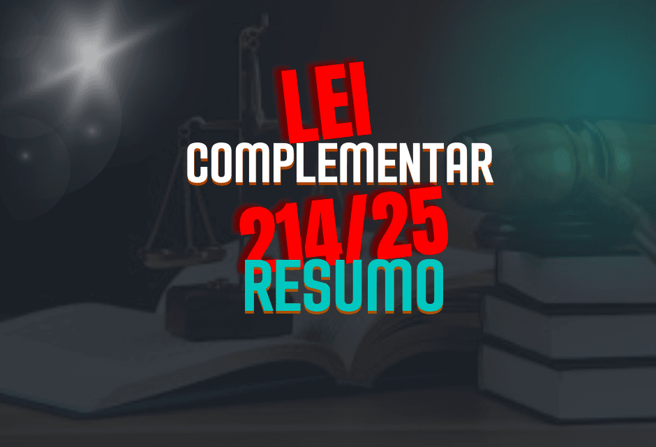 Lei Complementar 214/25: O que Muda na Tributação com o IBS, CBS e IS ...